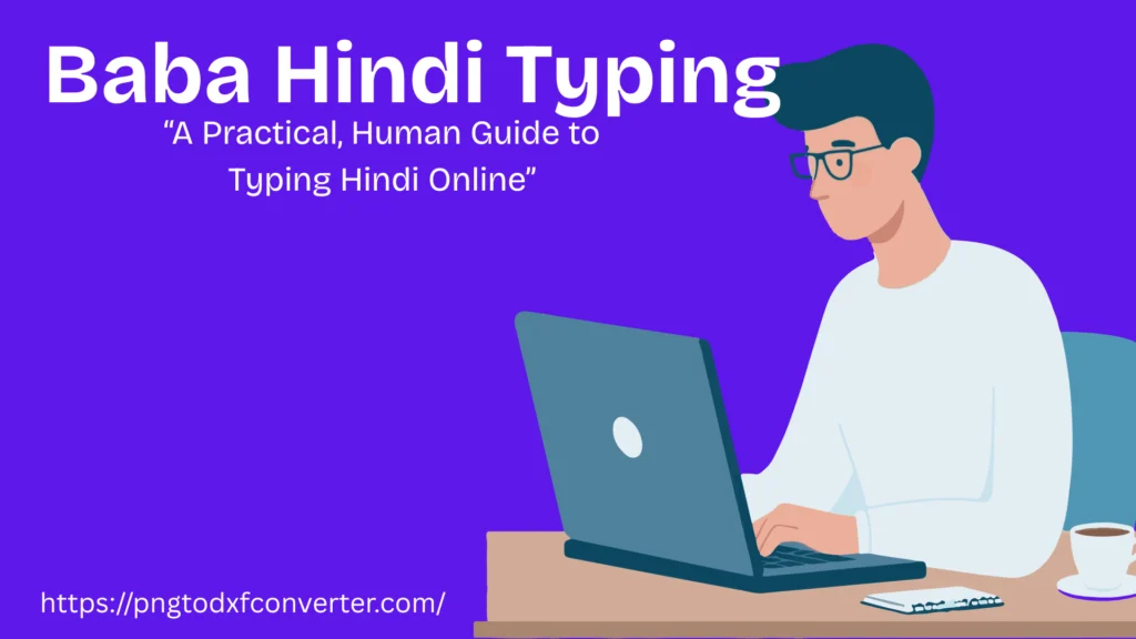 Baba Hindi Typing
