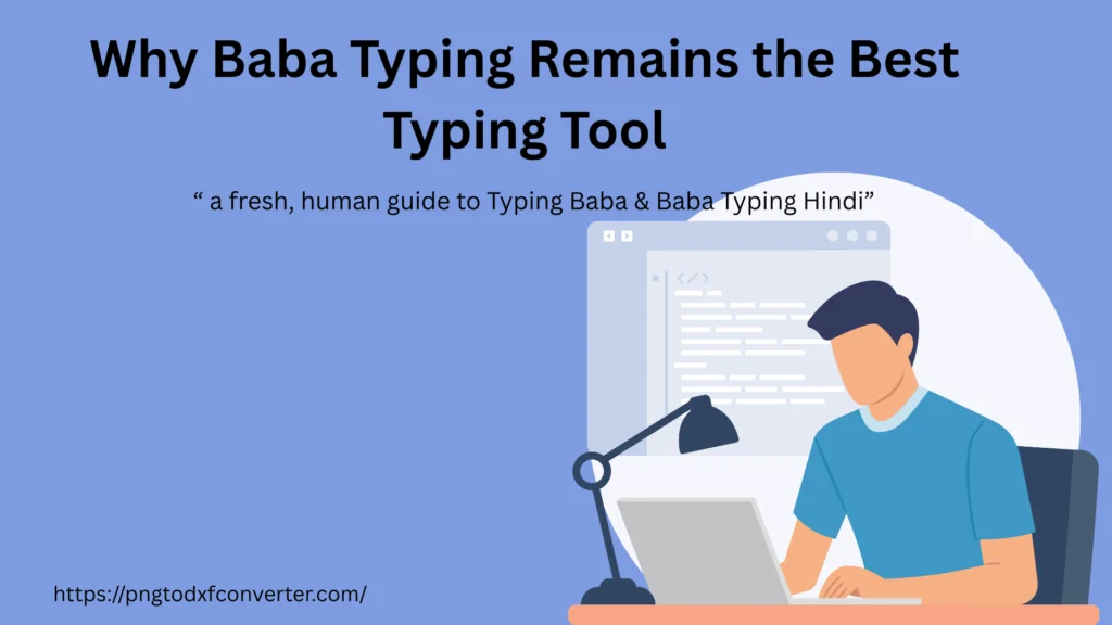 Typing Baba