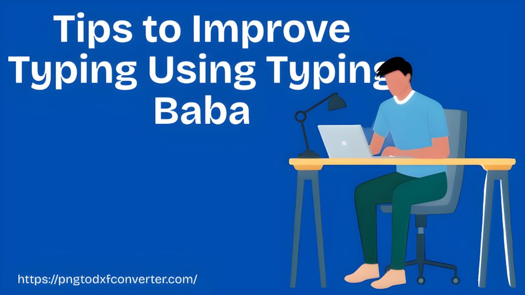 Typing Baba